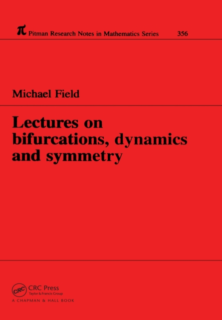 Lectures on Bifurcations, Dynamics and Symmetry, EPUB eBook