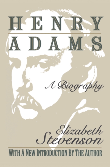 Henry Adams : A Biography, EPUB eBook