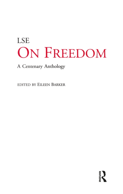 On Freedom : A Centenary Anthology, EPUB eBook
