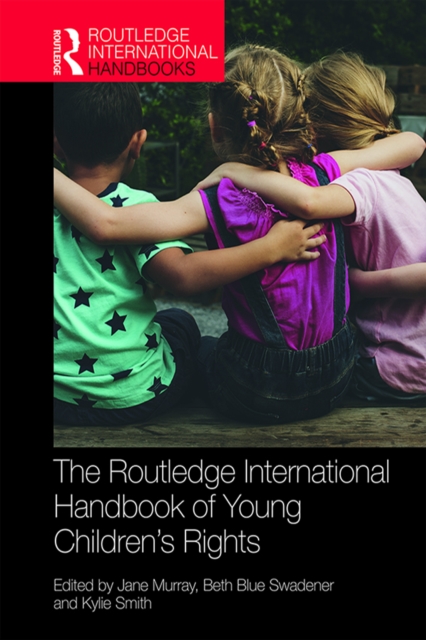 The Routledge International Handbook of Young Children's Rights, PDF eBook