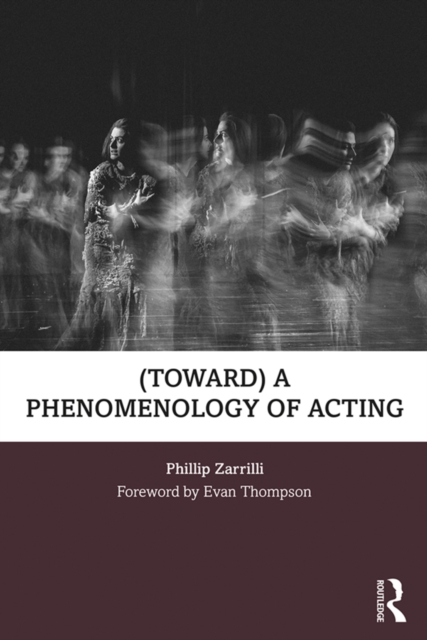 (toward) a phenomenology of acting, EPUB eBook