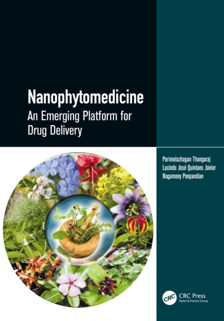 Nanophytomedicine : An Emerging Platform for Drug Delivery, PDF eBook