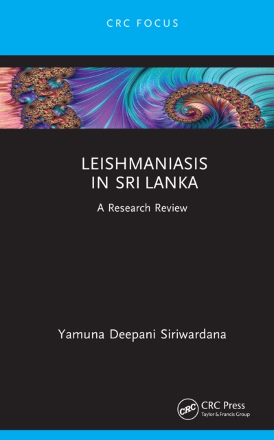 Leishmaniasis in Sri Lanka : A Research Review, EPUB eBook
