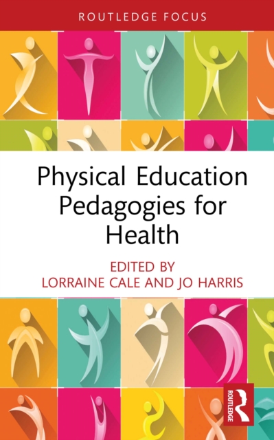 Physical Education Pedagogies for Health, EPUB eBook