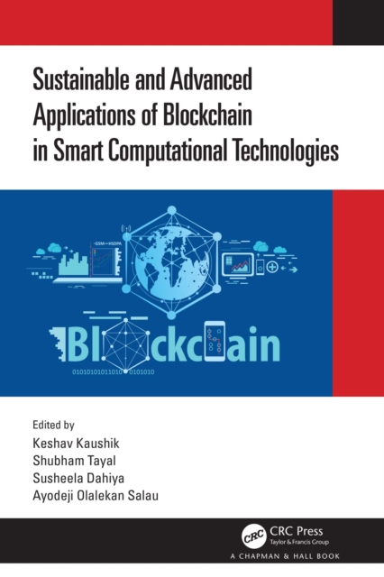 Sustainable and Advanced Applications of Blockchain in Smart Computational Technologies, PDF eBook