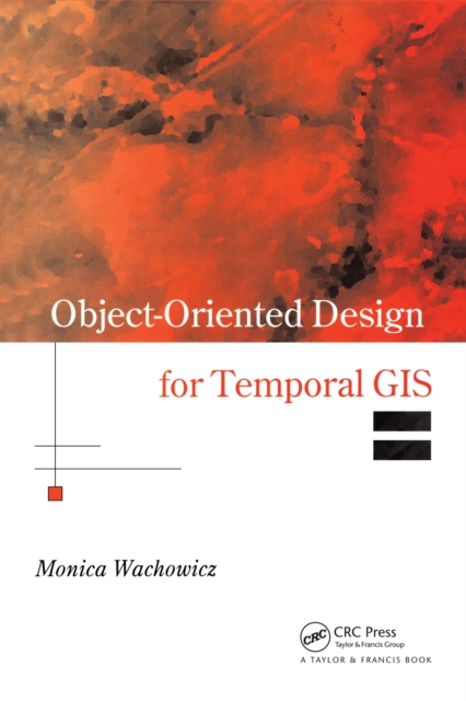Object-Oriented Design for Temporal GIS, EPUB eBook