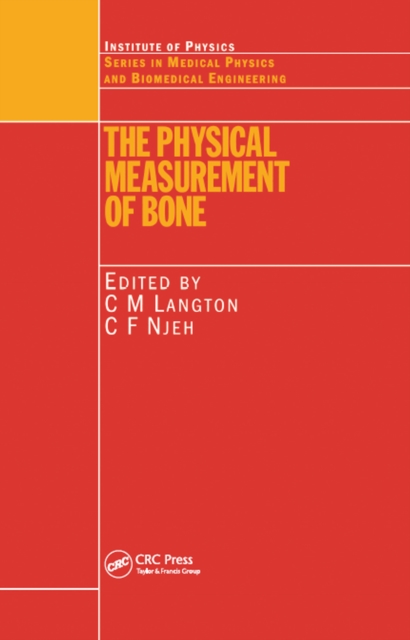 The Physical Measurement of Bone, EPUB eBook