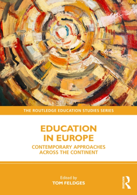 Education in Europe : Contemporary Approaches across the Continent, PDF eBook