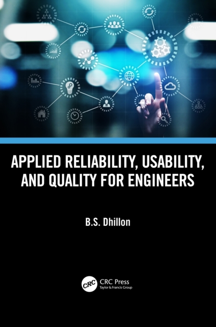 Applied Reliability, Usability, and Quality for Engineers, PDF eBook