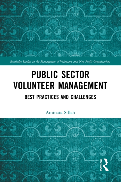 Public Sector Volunteer Management : Best Practices and Challenges, EPUB eBook