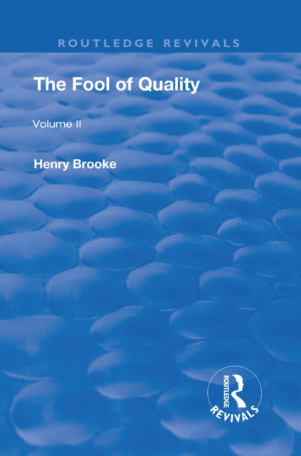 The Fool of Quality : Volume 2, PDF eBook