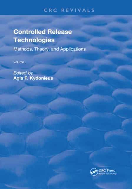 Controlled Release Technologies : Methods, Theory, and Applications, EPUB eBook