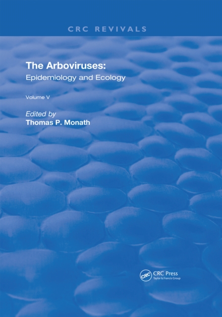 The Arboviruses : Epidemiology and Ecology, EPUB eBook