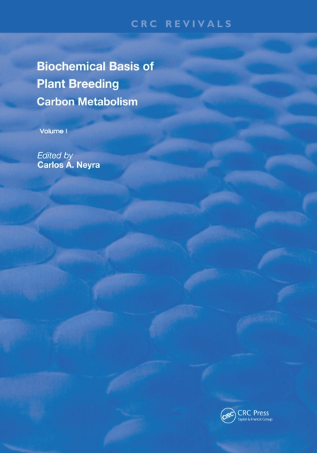 Biochemical Basis of Plant Breeding : Volume 1 Carbon Metabolism, EPUB eBook