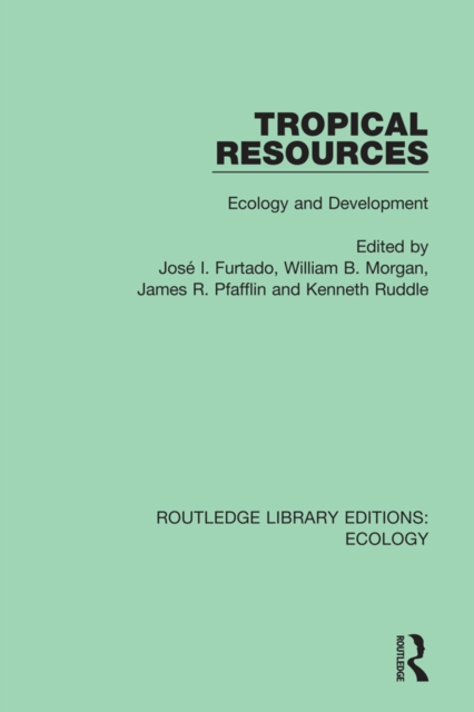 Tropical Resources : Ecology and Development, PDF eBook
