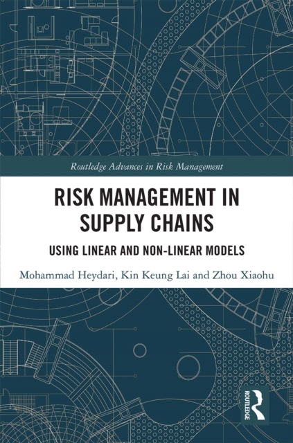 Risk Management in Supply Chains : Using Linear and Non-linear Models, EPUB eBook