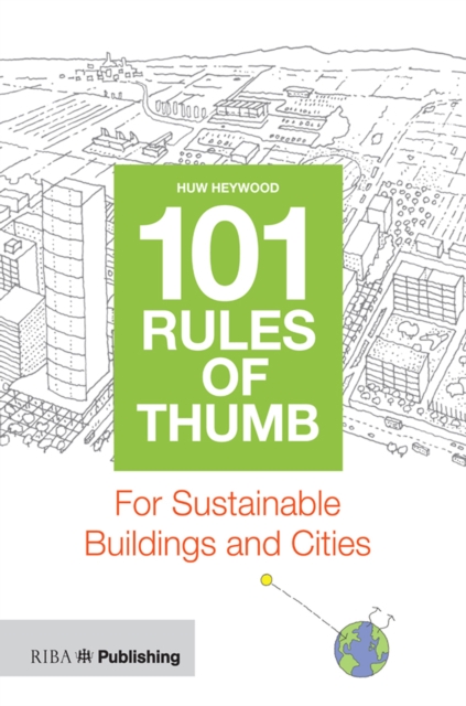 101 Rules of Thumb for Sustainable Buildings and Cities, PDF eBook