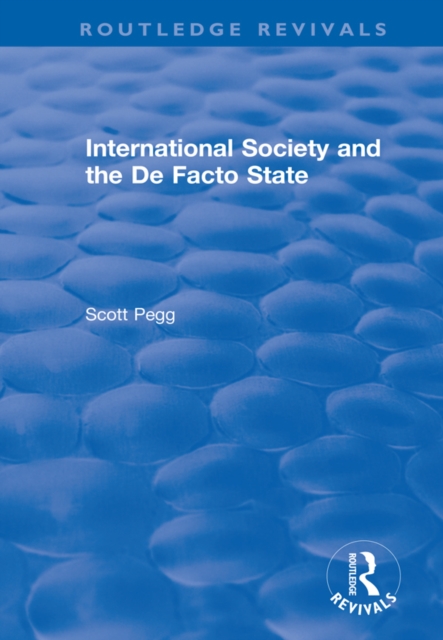 International Society and the De Facto State, PDF eBook