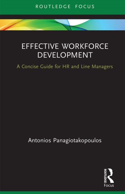Effective Workforce Development : A Concise Guide for HR and Line managers, PDF eBook