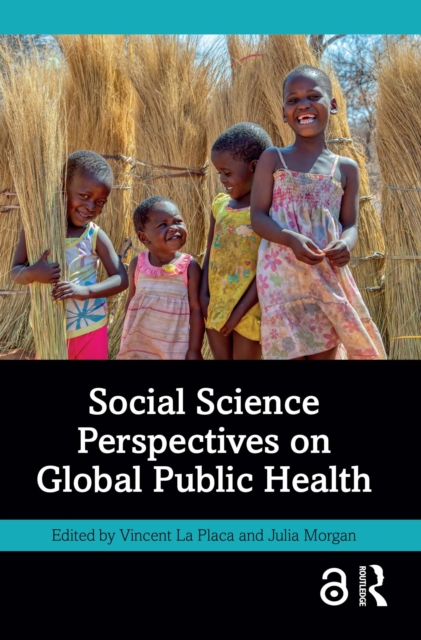 Social Science Perspectives on Global Public Health, PDF eBook