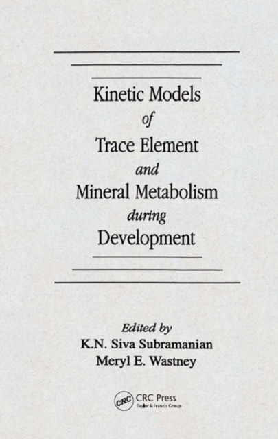 Kinetic Models of Trace Element and Mineral Metabolism During Development, PDF eBook