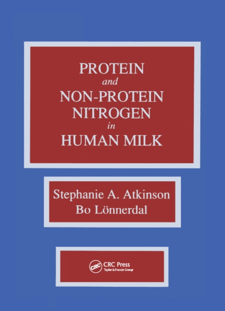 Proteins and Non-protein Nitrogen in Human Milk, PDF eBook