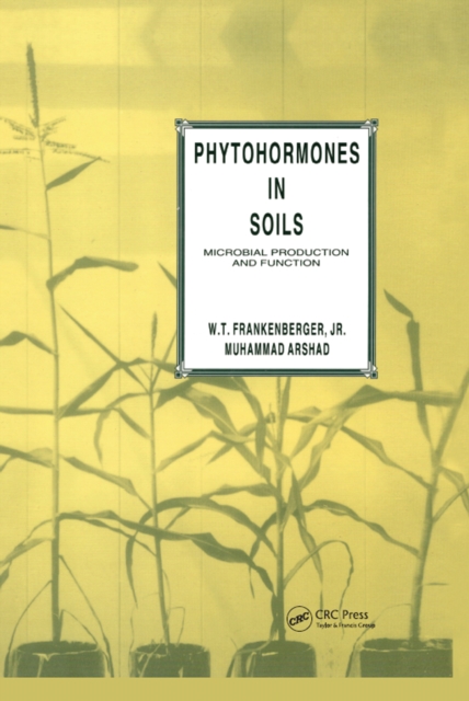 Phytohormones in Soils Microbial Production & Function, PDF eBook