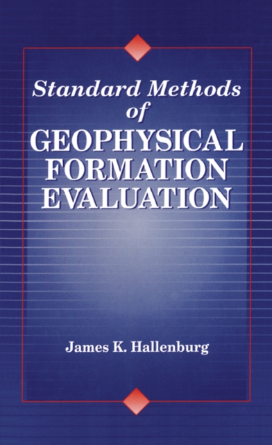 Standard Methods of Geophysical Formation Evaluation, PDF eBook