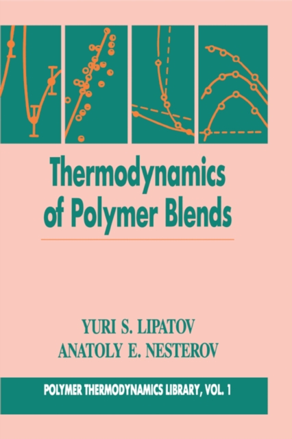 Thermodynamics of Polymer Blends, Volume I, EPUB eBook