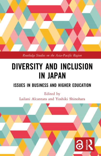 Diversity and Inclusion in Japan : Issues in Business and Higher Education, EPUB eBook