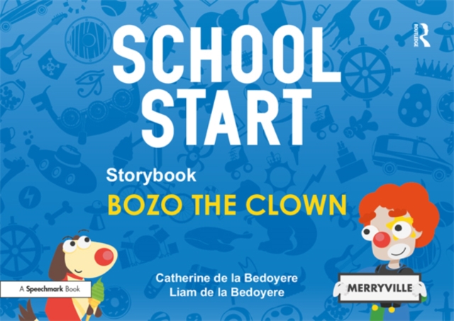 School Start Storybooks: Bozo the Clown, EPUB eBook