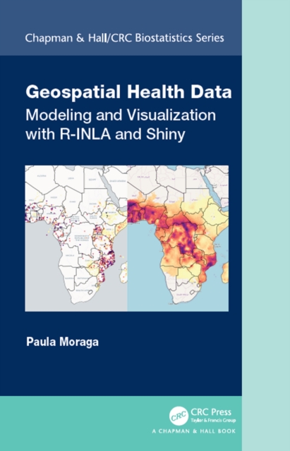 Geospatial Health Data : Modeling and Visualization with R-INLA and Shiny, PDF eBook
