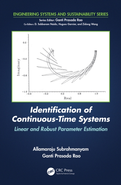 Identification of Continuous-Time Systems : Linear and Robust Parameter Estimation, PDF eBook