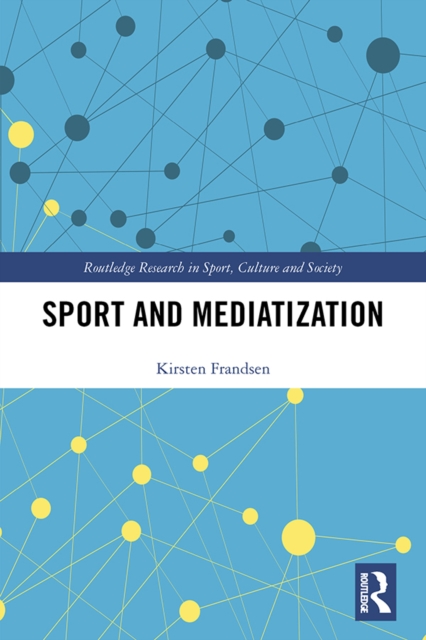 Sport and Mediatization, EPUB eBook