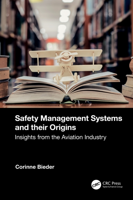 Safety Management Systems and their Origins : Insights from the Aviation Industry, EPUB eBook