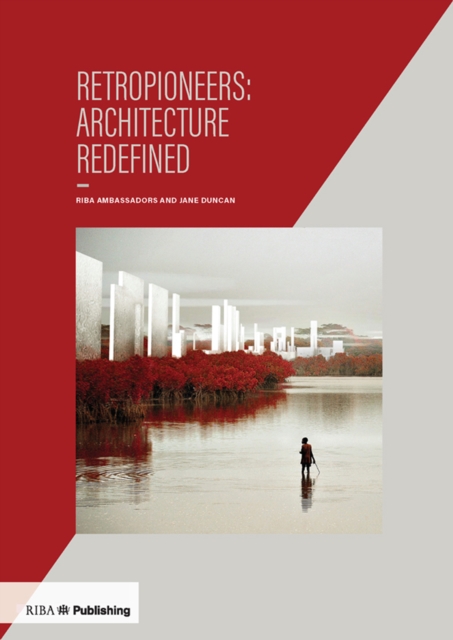 Retropioneers: Architecture Redefined, PDF eBook