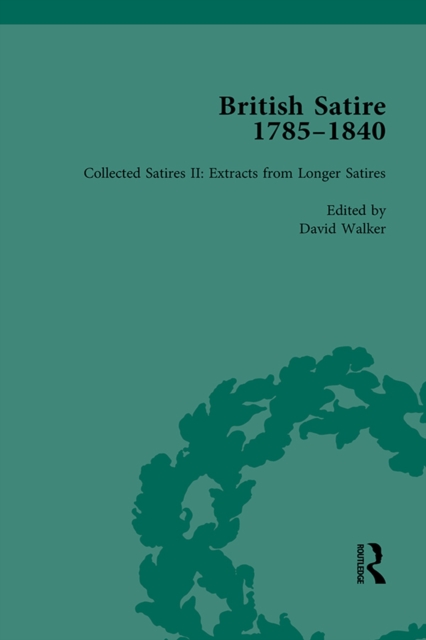 British Satire, 1785-1840, Volume 2, PDF eBook