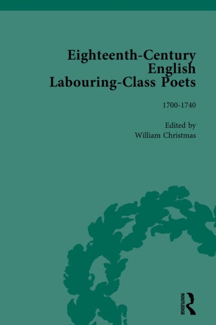 Eighteenth-Century English Labouring-Class Poets, vol 1, PDF eBook