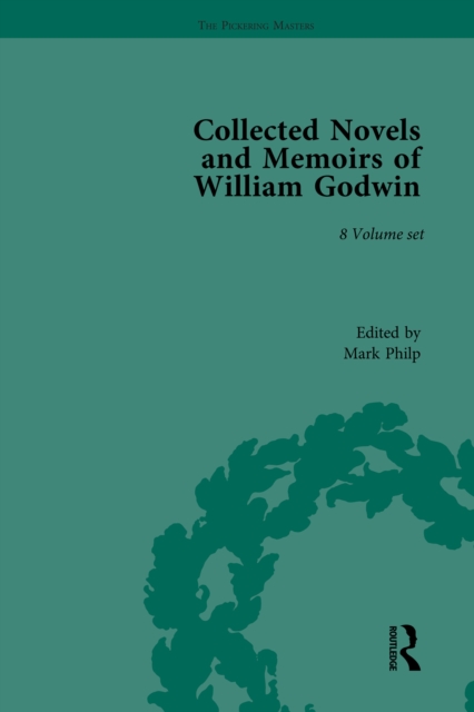 The Collected Novels and Memoirs of William Godwin, PDF eBook