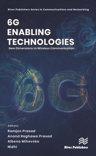 6G Enabling Technologies : New Dimensions to Wireless Communication, EPUB eBook