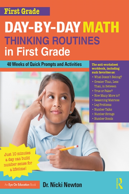 Day-by-Day Math Thinking Routines in First Grade : 40 Weeks of Quick Prompts and Activities, PDF eBook
