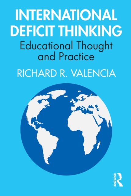 International Deficit Thinking : Educational Thought and Practice, EPUB eBook