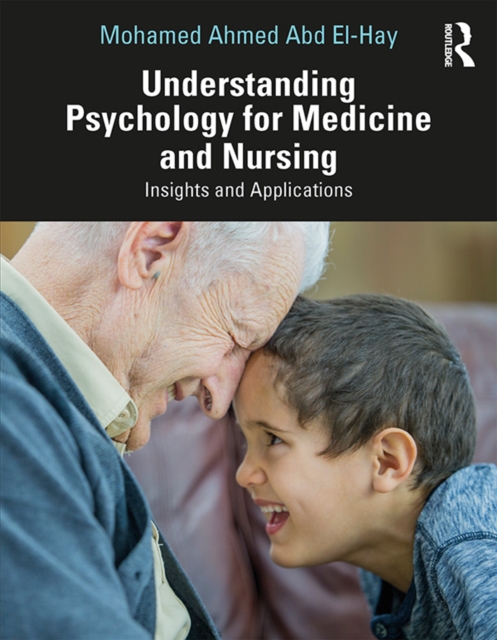 Understanding Psychology for Medicine and Nursing : Insights and Applications, EPUB eBook