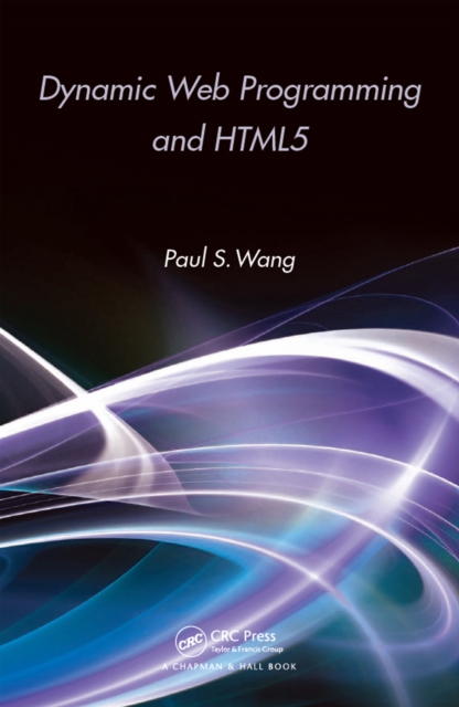 Dynamic Web Programming and HTML5, EPUB eBook
