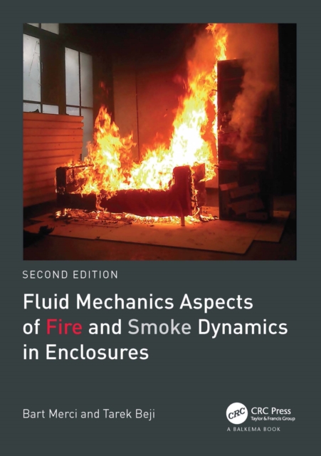 Fluid Mechanics Aspects of Fire and Smoke Dynamics in Enclosures, EPUB eBook
