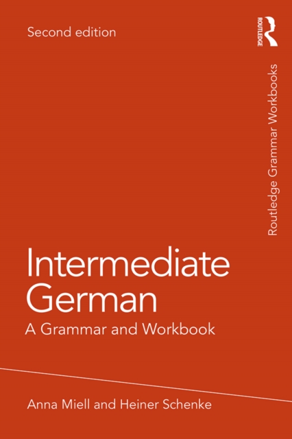 Intermediate German : A Grammar and Workbook, PDF eBook