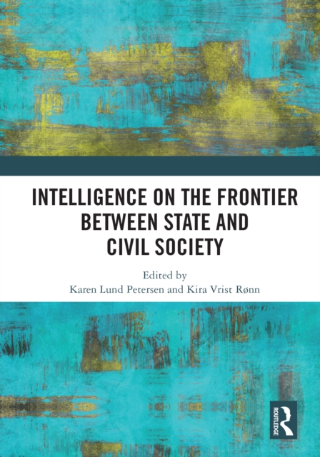 Intelligence on the Frontier Between State and Civil Society, PDF eBook