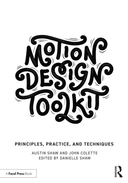 Motion Design Toolkit : Principles, Practice, and Techniques, PDF eBook