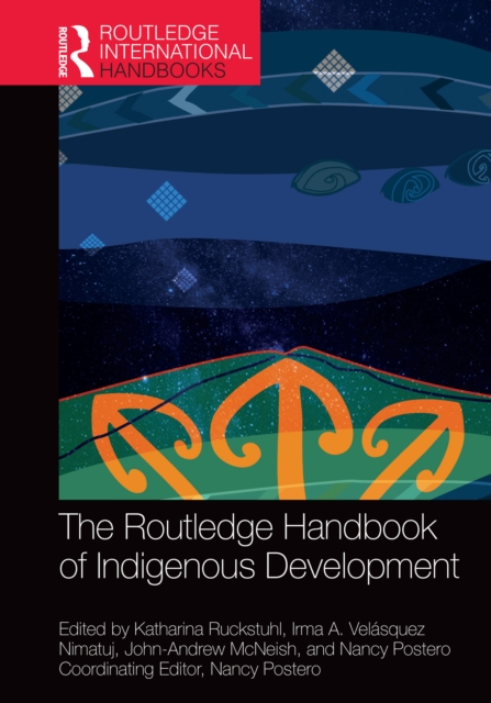 The Routledge Handbook of Indigenous Development, PDF eBook