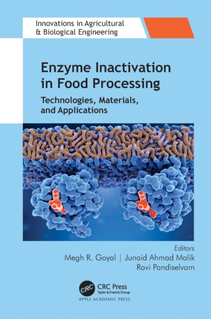 Enzyme Inactivation in Food Processing : Technologies, Materials, and Applications, PDF eBook